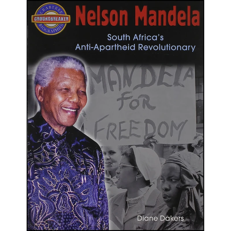 کتاب Nelson Mandela اثر Diane Dakers انتشارات Crabtree Classics