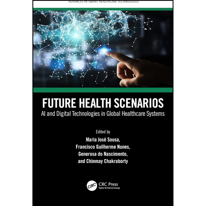 کتاب Future Health Scenarios  اثر جمعي از نويسندگان انتشارات تازه ها