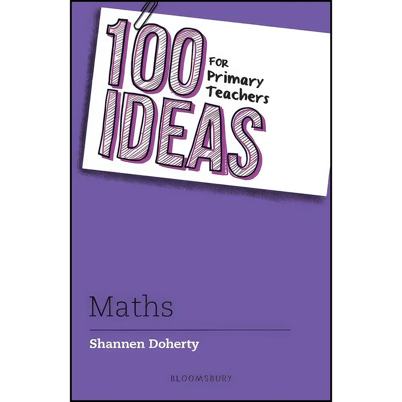 کتاب 100 Ideas for Primary Teachers اثر Shannen Doherty انتشارات Bloomsbury Education