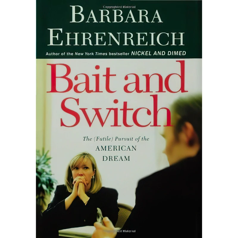 کتاب Bait and Switch اثر Barbara Ehrenreich انتشارات Metropolitan Books