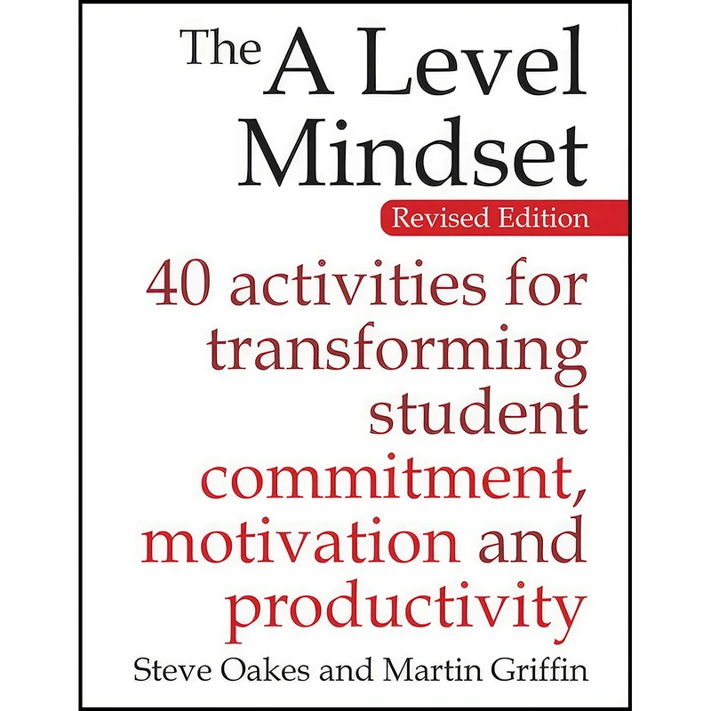 کتاب A Level Mindset اثر Steve Oakes and Martin Griffin انتشارات Crown House Publishing