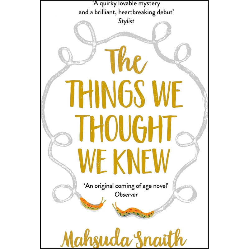 کتاب The Things We Thought We Knew اثر Mahsuda Snaith انتشارات Transworld Publishers