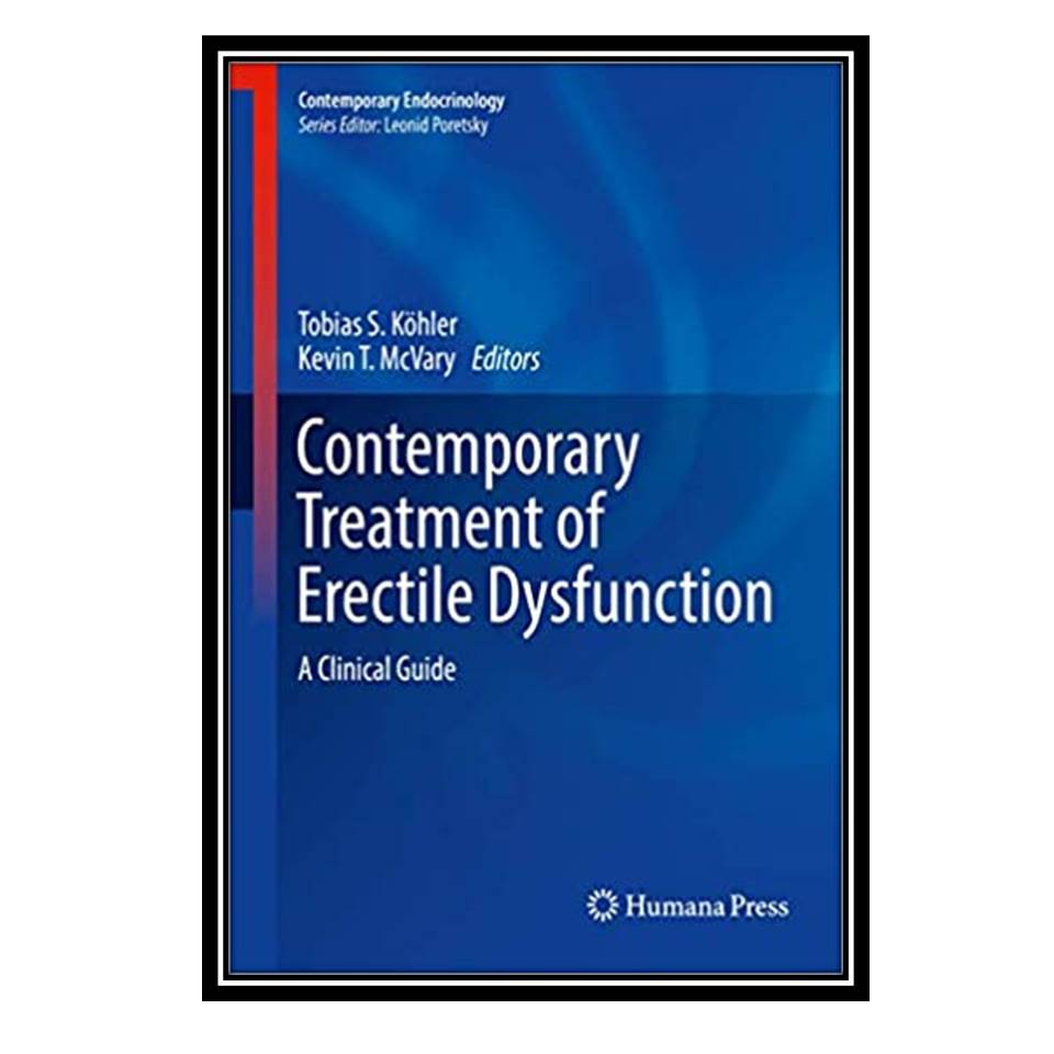 Contemporary Treatment of Erectile Dysfunction A