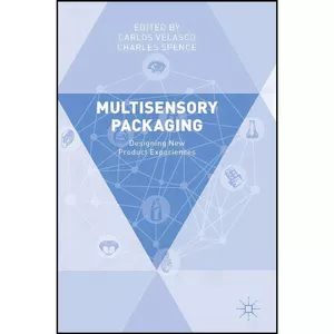 کتاب Multisensory Packaging اثر Carlos Velasco and Charles Spence انتشارات Palgrave Macmillan