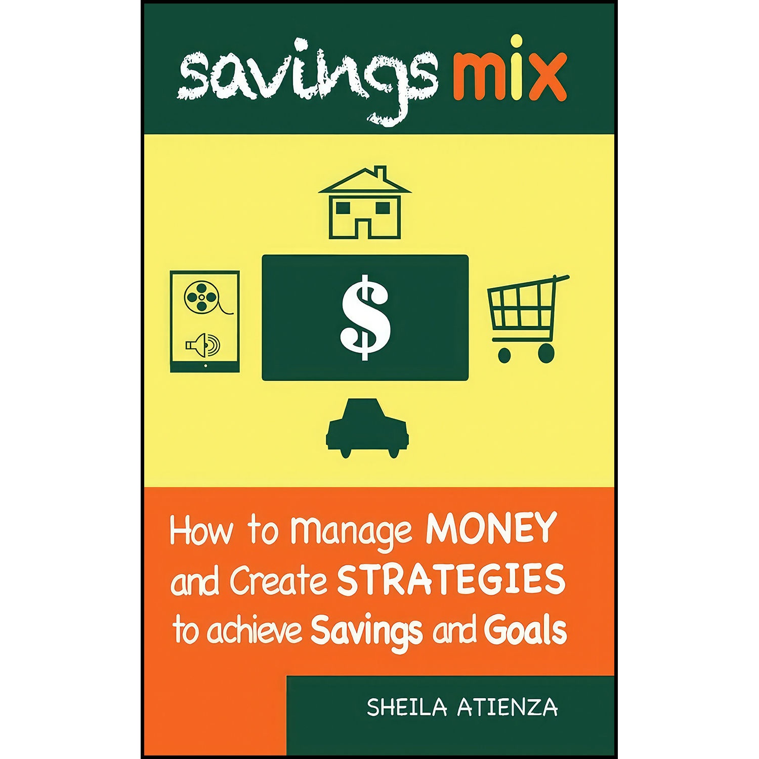 کتاب Savings Mix اثر Sheila Atienza انتشارات Privilege Digital Media