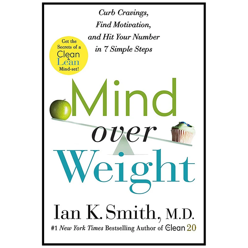 کتاب Mind over Weight اثر Ian K. Smith انتشارات St. Martins Press