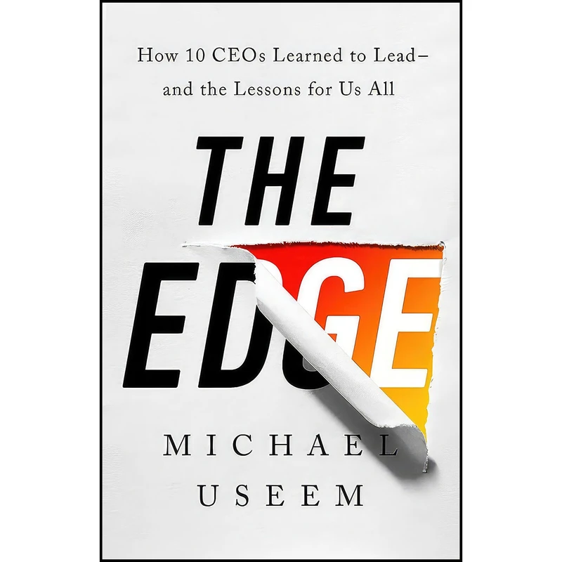 کتاب The Edge اثر Michael Useem انتشارات PublicAffairs