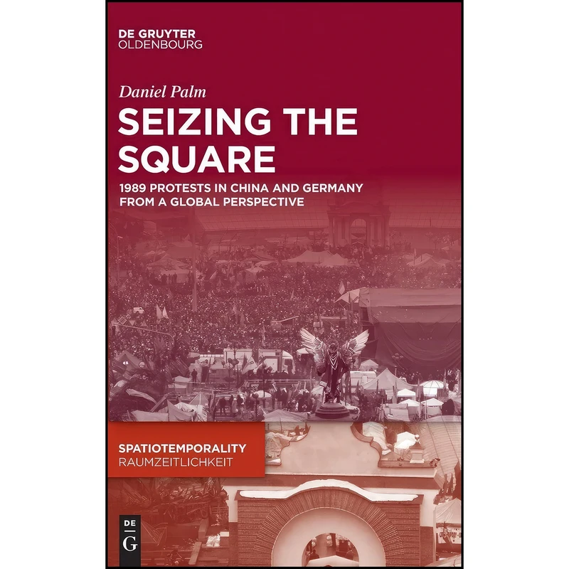 کتاب Seizing the Square  اثر Daniel Palm انتشارات De Gruyter Oldenbourg