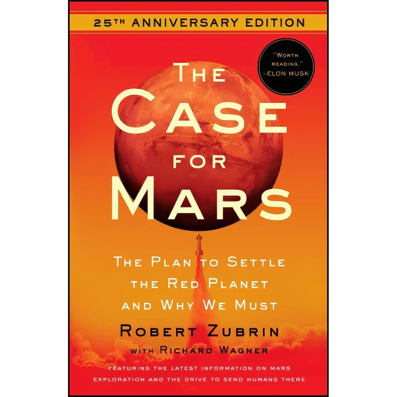 کتاب The Case for Mars اثر Robert Zubrin انتشارات تازه ها