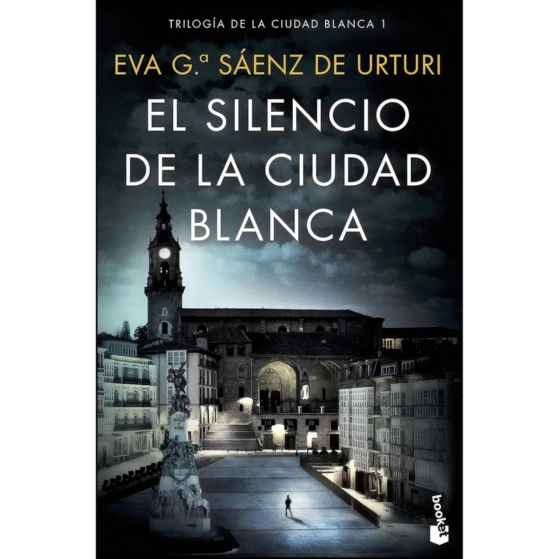 کتاب El silencio de la ciudad blanca اثر Eva Garcia Saenz انتشارات Booket