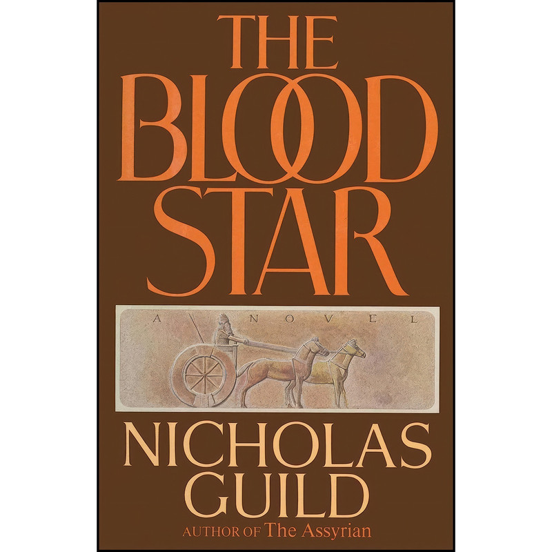 کتاب The Blood Star اثر Nicholas Guild and Nicholas Guild انتشارات Scribner