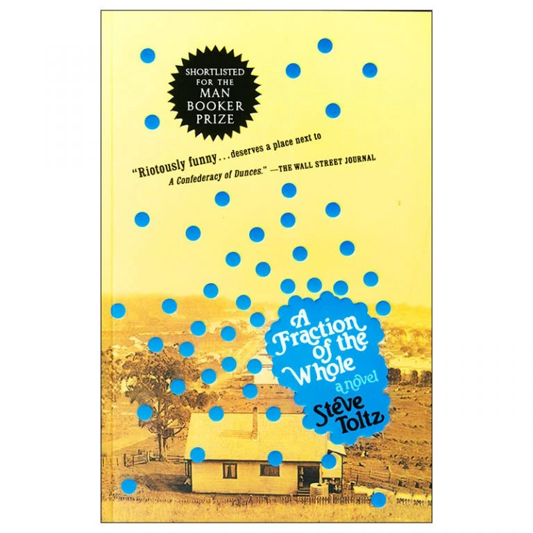 کتاب A Fraction Of The Whole اثر Steve Toltz انتشارات زبان مهر