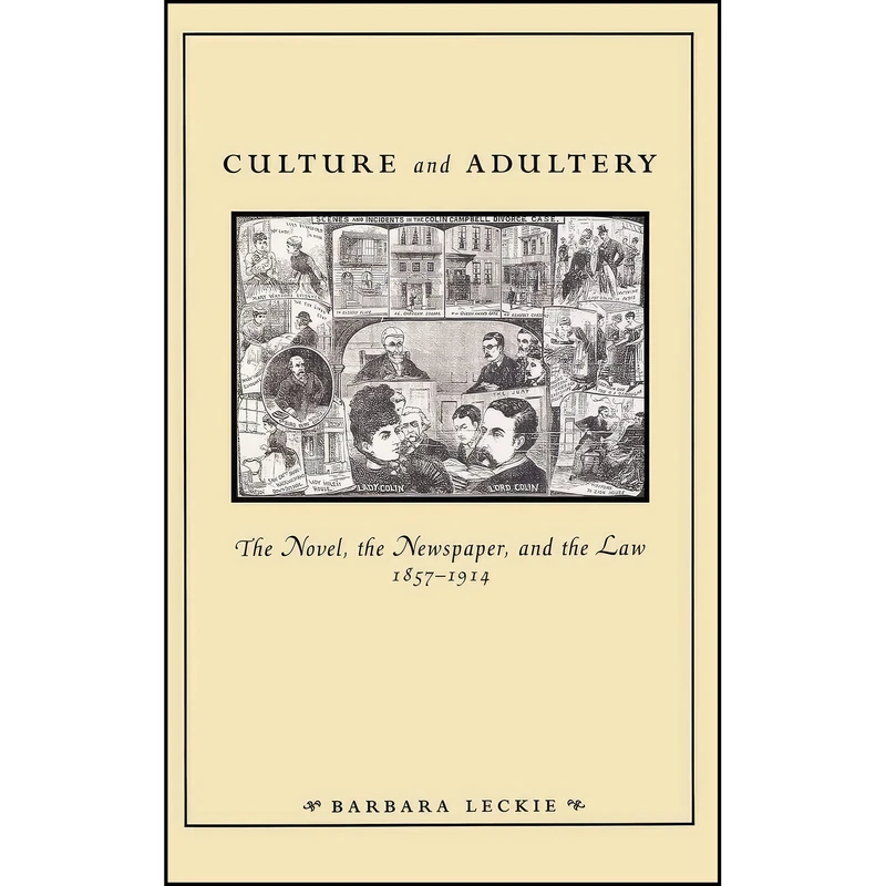 کتاب Culture and Adultery اثر Barbara Leckie انتشارات University of Pennsylvania Press