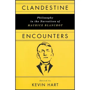 کتاب Clandestine Encounters اثر Kevin Hart انتشارات University of Notre Dame Press