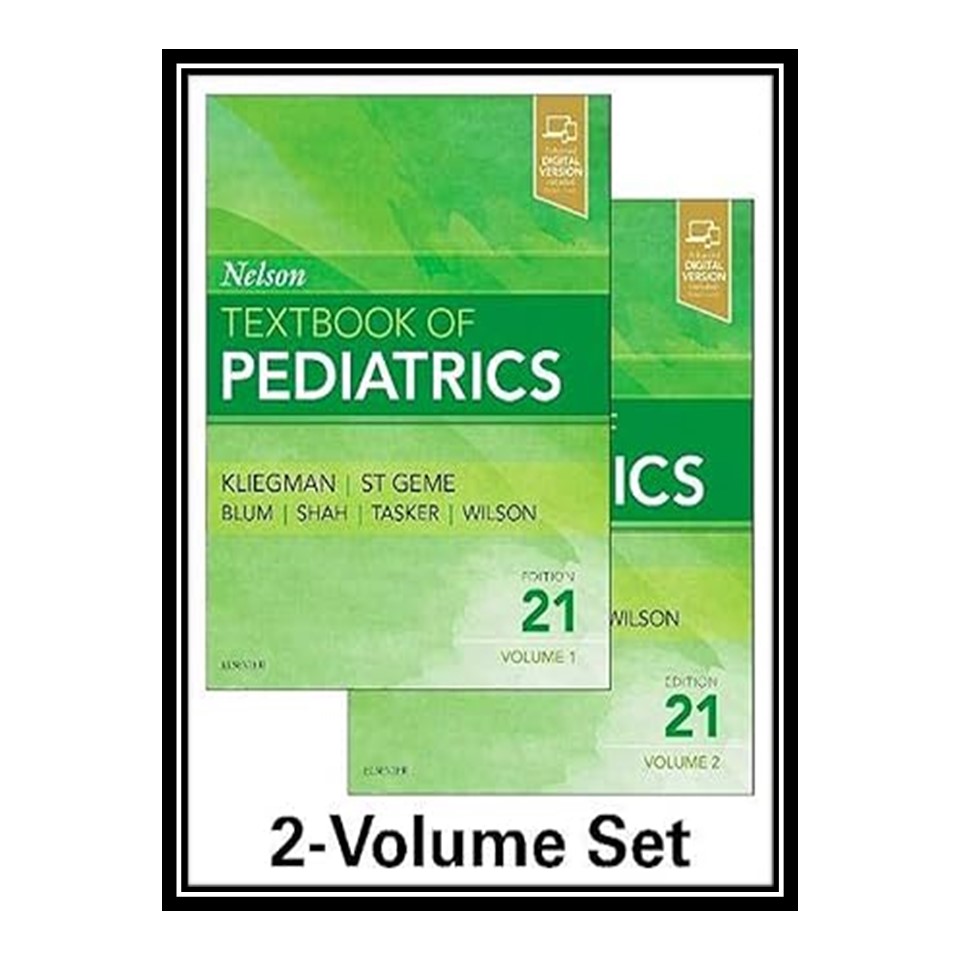 کتاب Nelson Textbook of Pediatrics, 2-Volume Set (NelsonPediatrics) اثر Robert M Kliegman And Joseph W St Geme انتشارات مؤلفین طلایی