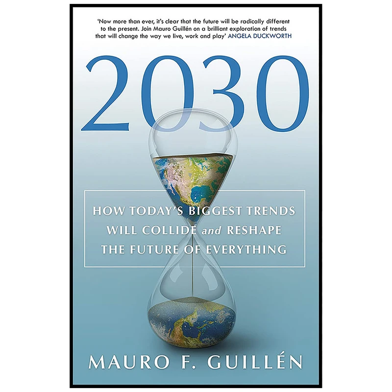 کتاب 2030 اثر Mauro F. Guillen انتشارات The History Press