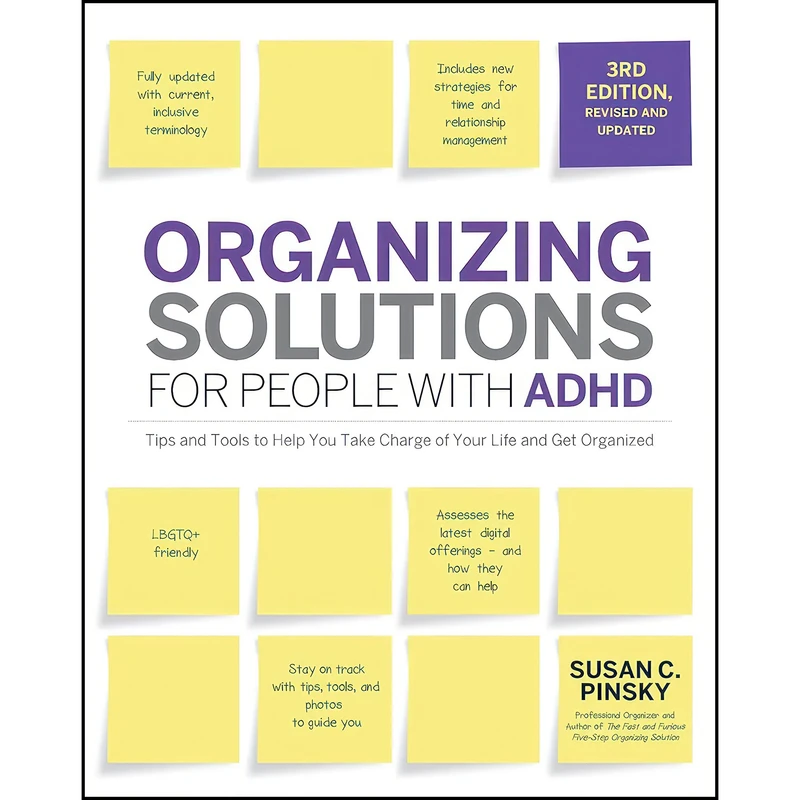 کتاب Organizing Solutions for People with ADHD, 3rd Edition اثر Susan C. Pinsky انتشارات Fair Winds Press