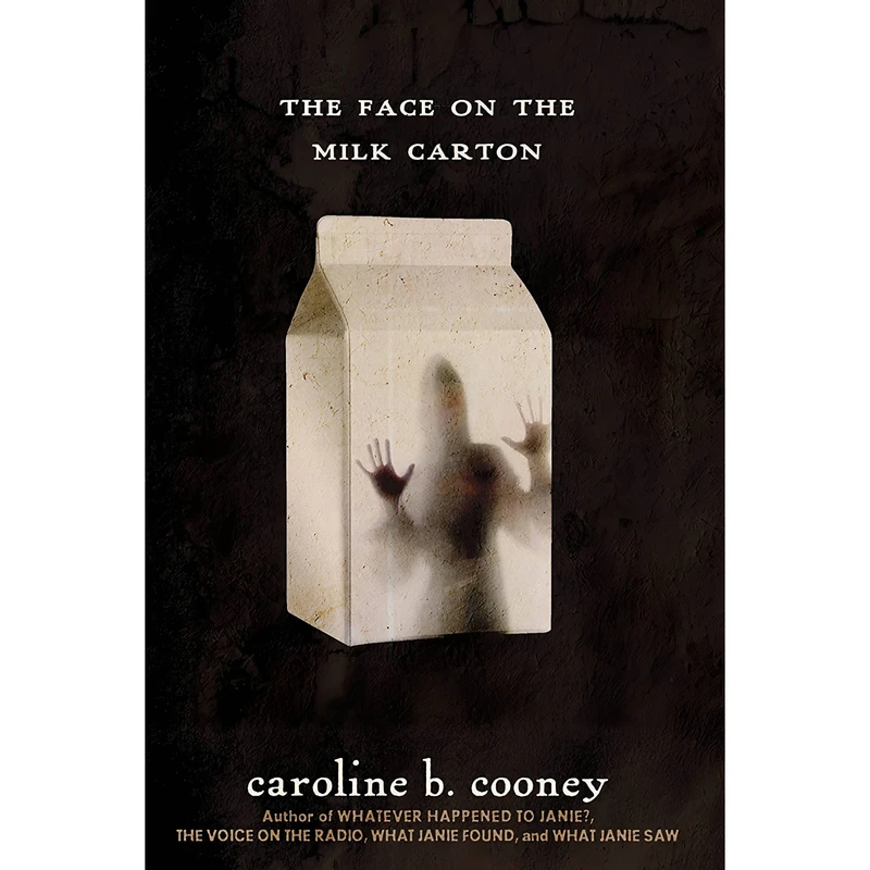 کتاب The Face on the Milk Carton اثر Caroline B. Cooney انتشارات Ember
