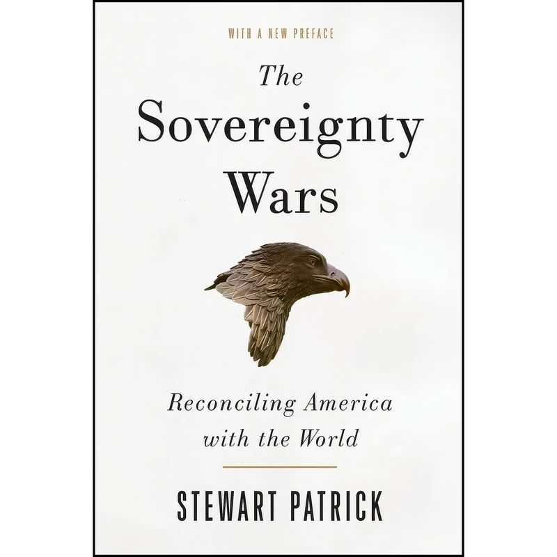 کتاب The Sovereignty Wars اثر Stewart Patrick انتشارات Brookings Institution Press