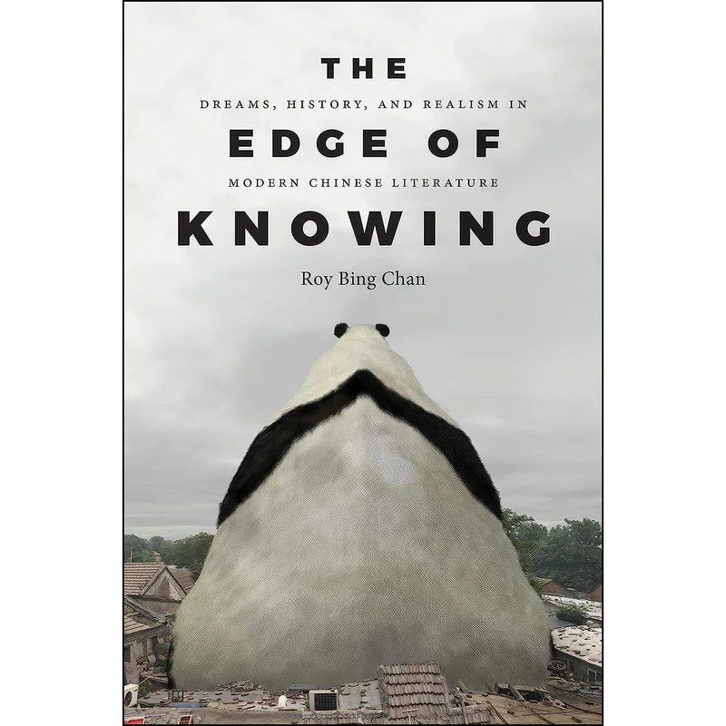 کتاب The Edge of Knowing اثر Roy Bing Chan انتشارات University of Washington Press