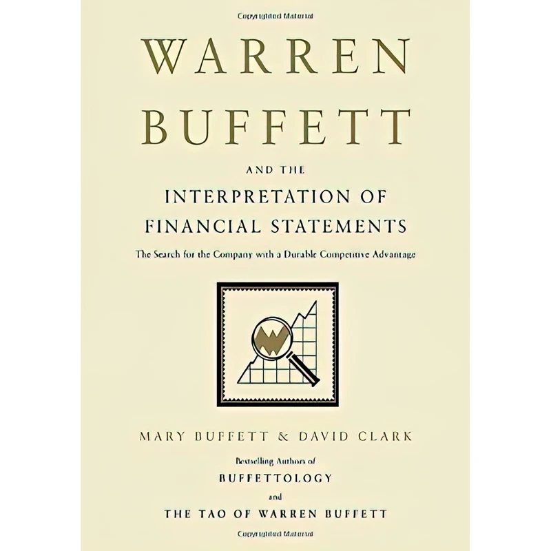 کتاب Warren Buffett and the Interpretation of Financial Statements اثر Mary Buffett and David Clark انتشارات Scribner