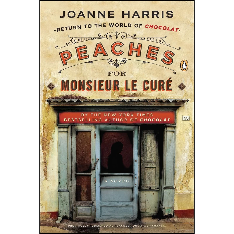 کتاب Peaches for Monsieur le Cure اثر Joanne Harris انتشارات پنگوئین