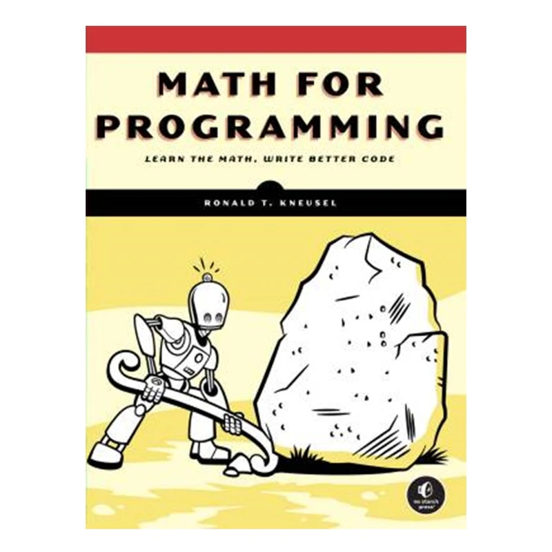 کتاب Math for Programming اثر Ronald T. Kneusel انتشارات آوای مؤلف