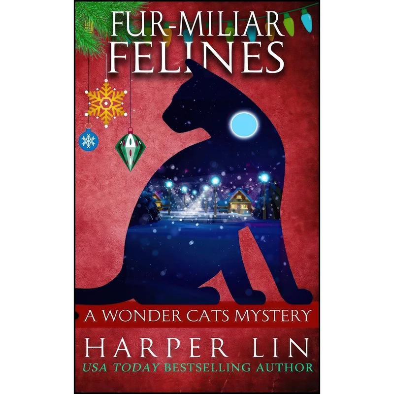 کتاب Fur-miliar Felines  اثر Harper Lin انتشارات تازه ها