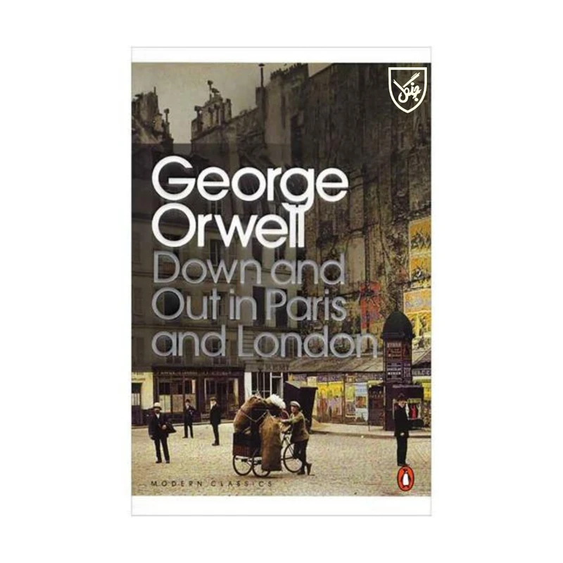 کتاب Down and Out in Paris and London اثر George Orwell انتشارات جنگل 