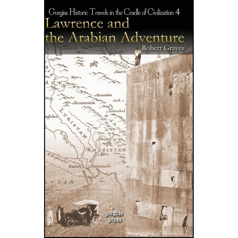 کتاب Lawrence and the Arabian Adventure  اثر Robert Graves انتشارات Gorgias Pr Llc