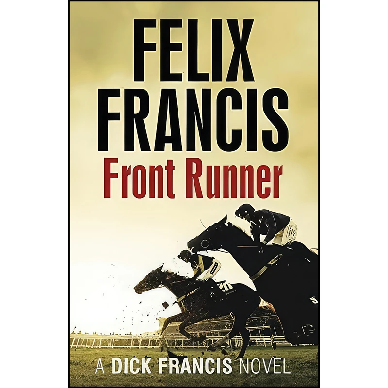 کتاب Front Runner اثر Felix Francis انتشارات Michael Joseph