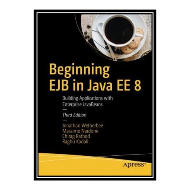 کتاب 	 Beginning EJB in Java EE 8 اثر جمعی از نویسندگان انتشارات مؤلفین طلایی