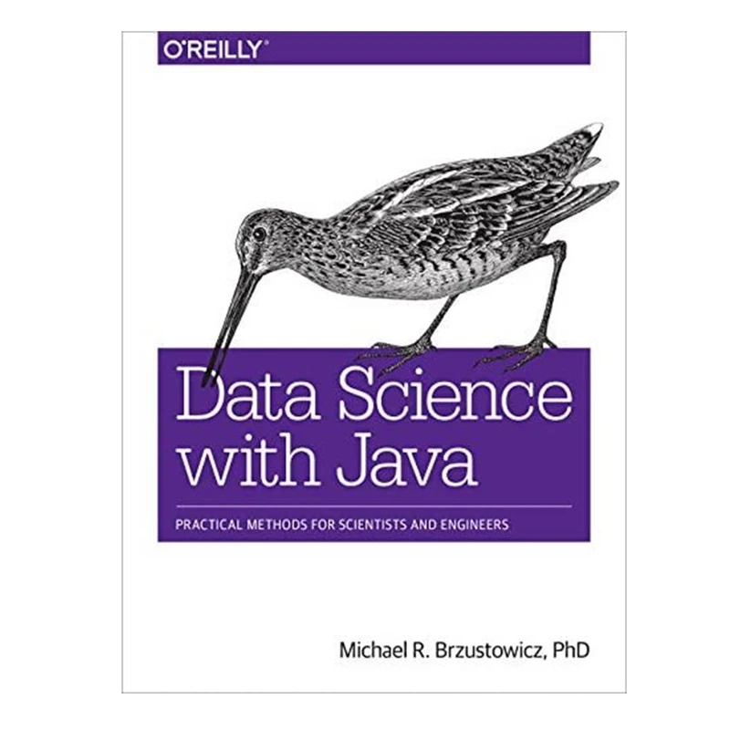 کتاب Data Science with Java اثر Michael R. Brzustowicz PhD انتشارات مؤلفین طلایی