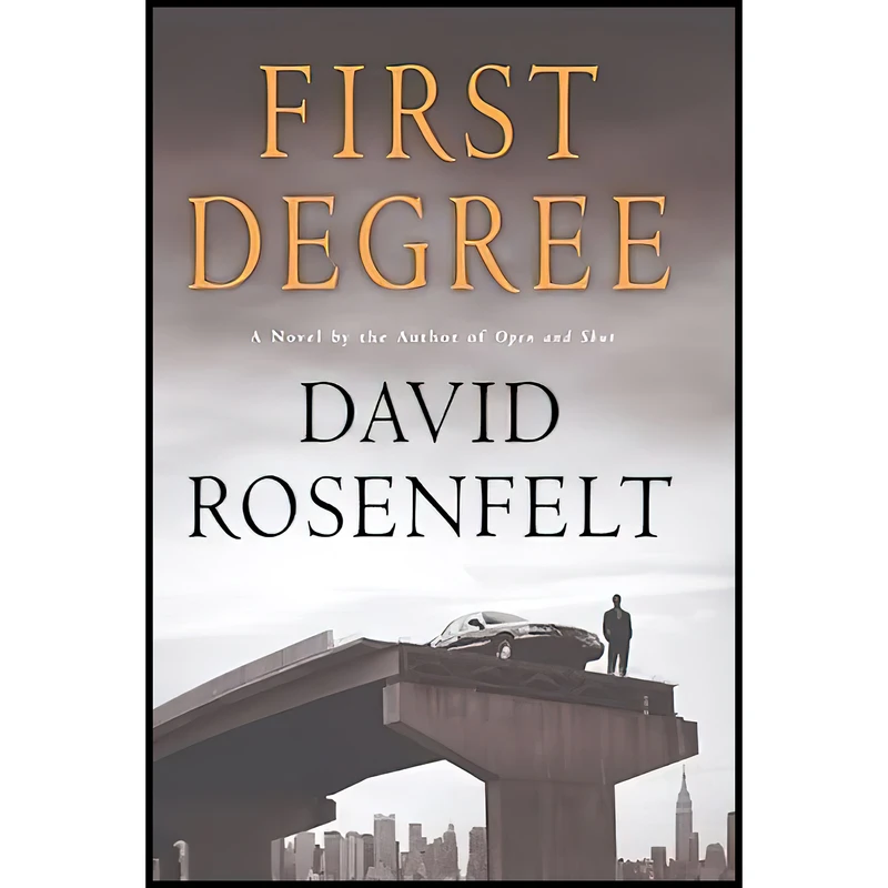 کتاب First Degree اثر David Rosenfelt انتشارات Mysterious Press