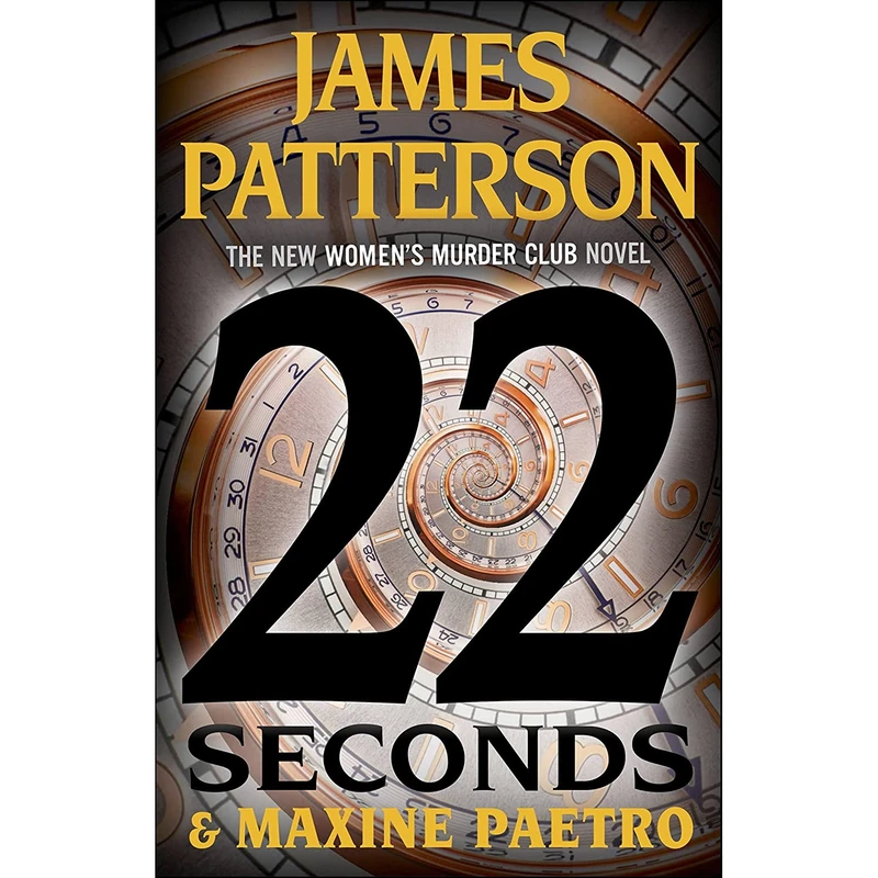 کتاب 22 Seconds اثر James Patterson and Maxine Paetro انتشارات Little, Brown and Company