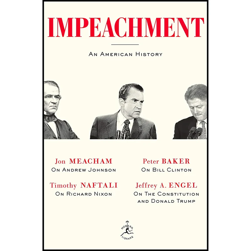 کتاب Impeachment اثر جمعی از نویسندگان انتشارات Modern Library