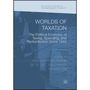 کتاب Worlds of Taxation اثر جمعي از نويسندگان انتشارات بله