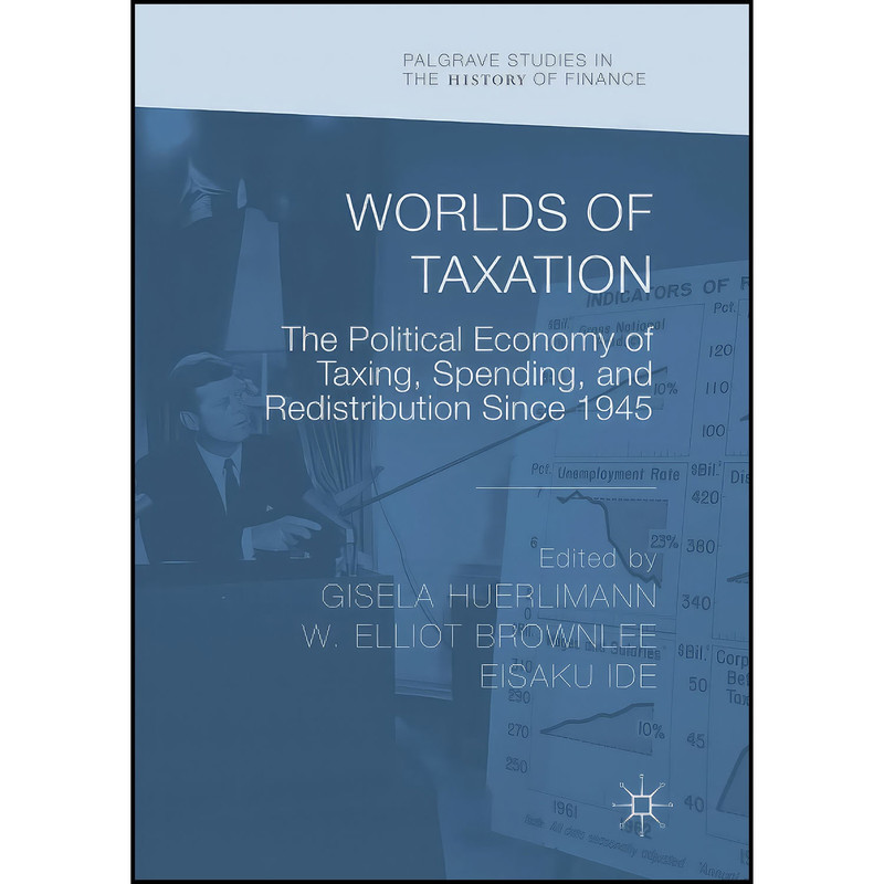 کتاب Worlds of Taxation اثر جمعي از نويسندگان انتشارات بله