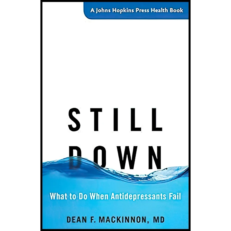کتاب Still Down اثر Dean F. MacKinnon انتشارات Johns Hopkins University Press