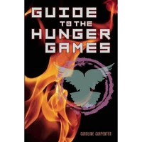 کتاب Guide to the Hunger Games اثر Caroline Carpenter انتشارات Plexus Publishing