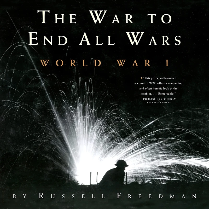 کتاب The War to End All Wars اثر Russell Freedman انتشارات Clarion Books