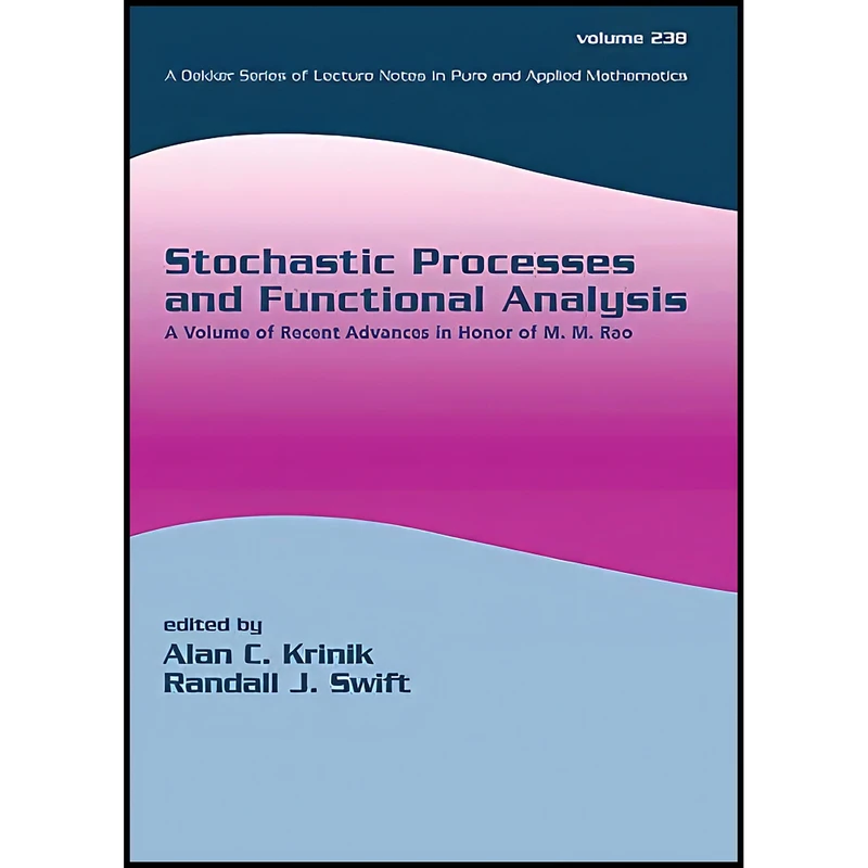 کتاب Stochastic Processes and Functional Analysis اثر جمعي از نويسندگان انتشارات CRC Press