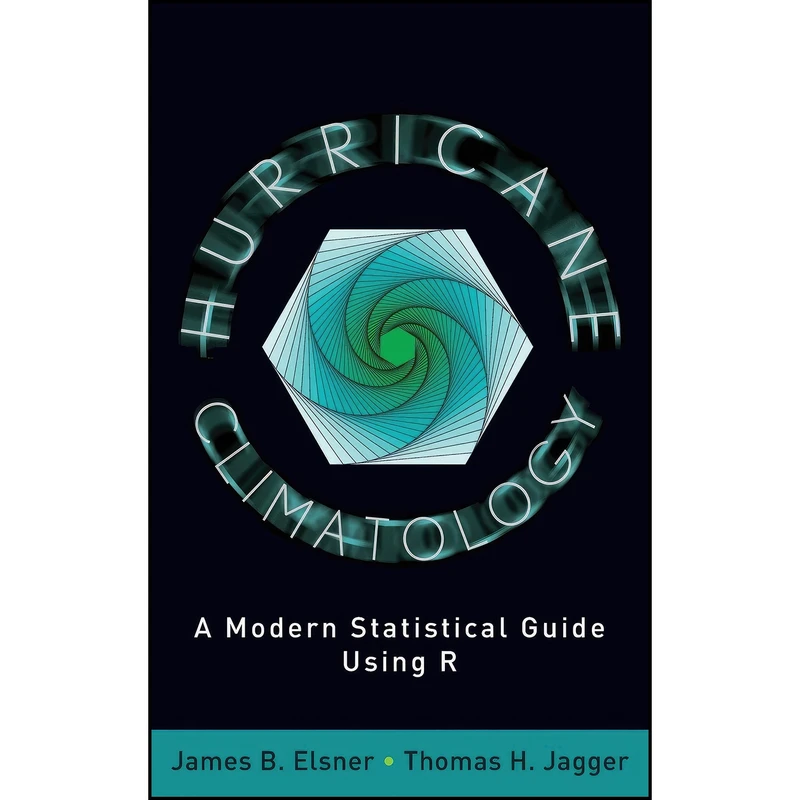 کتاب Hurricane Climatology اثر جمعي از نويسندگان انتشارات Oxford University Press
