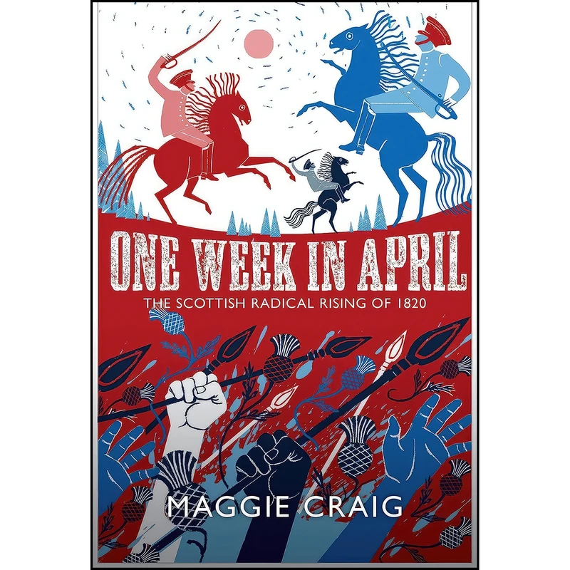 کتاب One Week in April اثر Maggie Craig انتشارات Birlinn