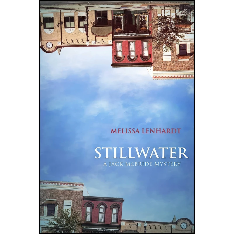 کتاب Stillwater اثر Melissa Lenhardt انتشارات Skyhorse