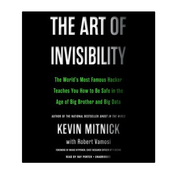 کتاب The Art of Invisibility اثر Kevin David Mitnick and Robert Vamosi انتشارات نبض دانش