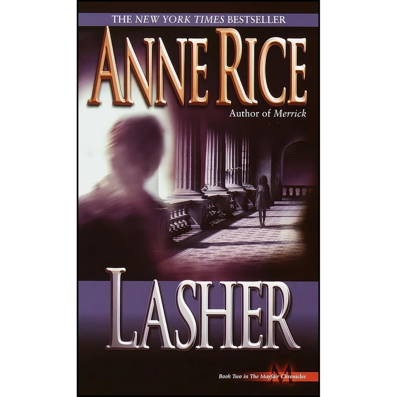 کتاب Lasher  اثر Anne Rice and Joe Morton انتشارات Ballantine Books