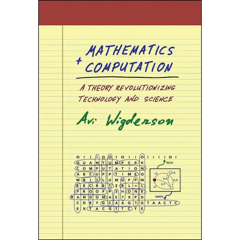 کتاب Mathematics and Computation اثر Avi Wigderson انتشارات Princeton University Press