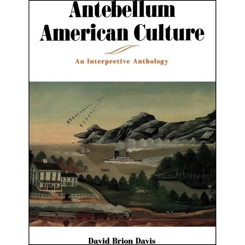 کتاب Antebellum American Culture اثر David Brion Davis انتشارات Pennsylvania State University Press