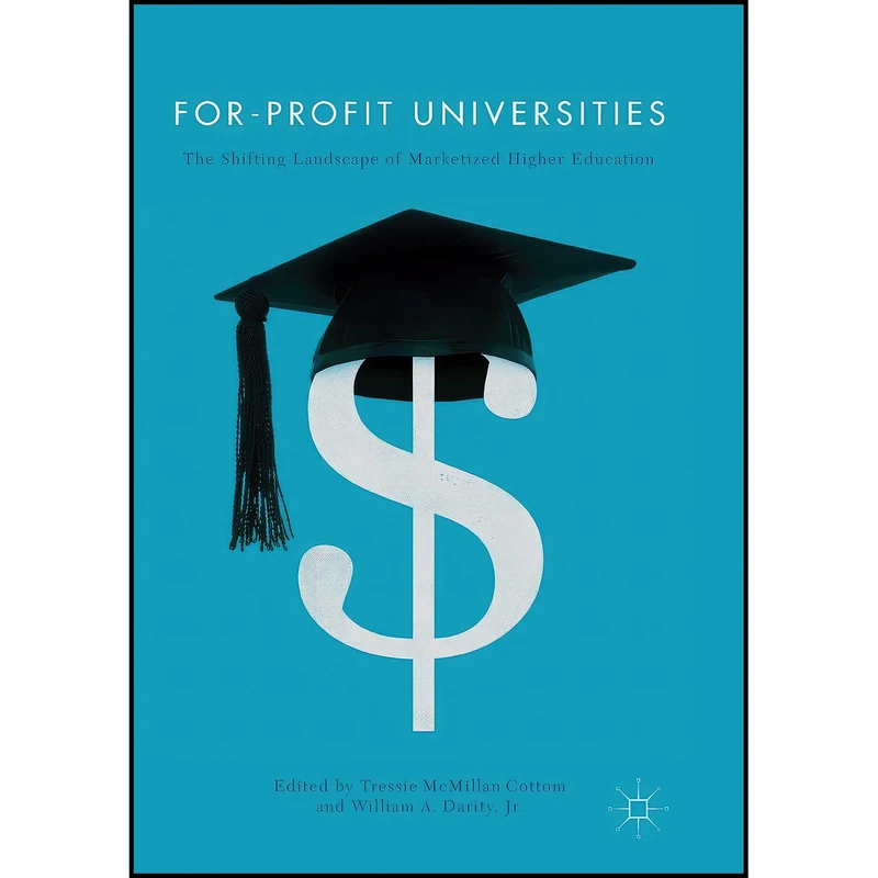 کتاب For-Profit Universities اثر جمعي از نويسندگان انتشارات Palgrave Macmillan